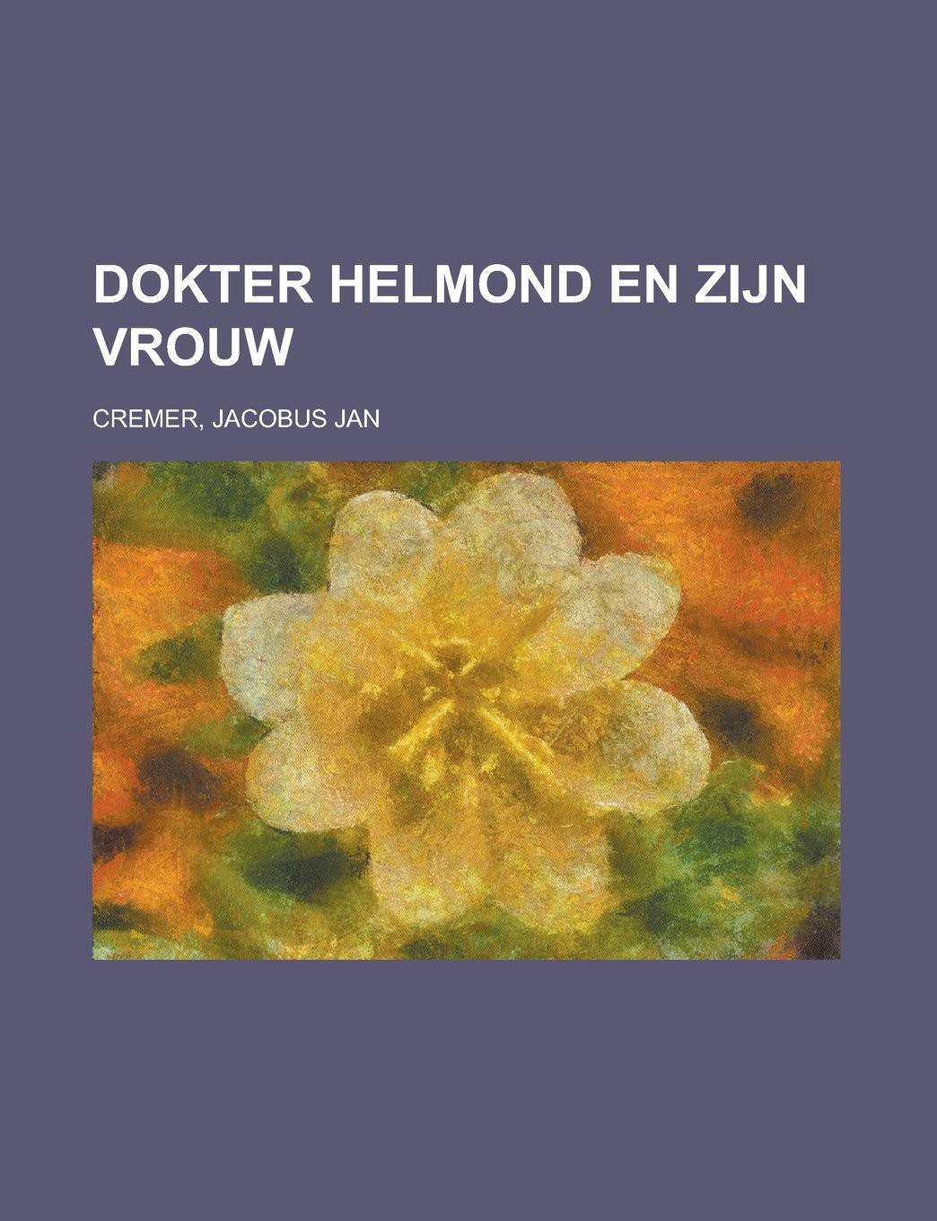 Dokter Helmond en Zijn Vrouw