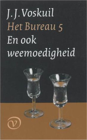 Het Bureau 5 en Ook Weemoedigheid