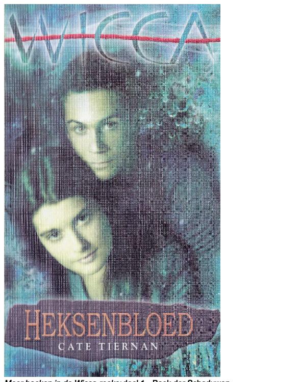 Wicca deel 03 - Heksenbloed