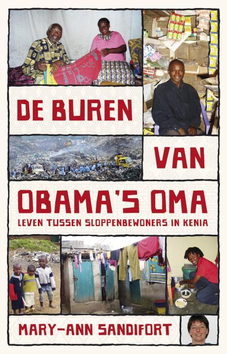 De buren van Obama’s oma: Leven tussen de sloppenbewoners in Kenia