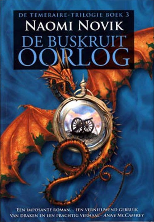 De Temeraire Triologie 3 - De Buskruit Oorlog