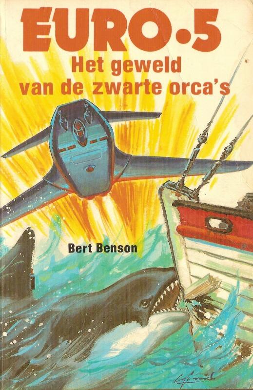 Euro 5 - 13 Het Geweld van de Zwarte Orca's