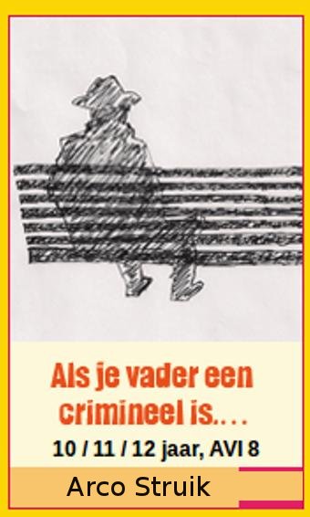 Als je vader een crimineel is