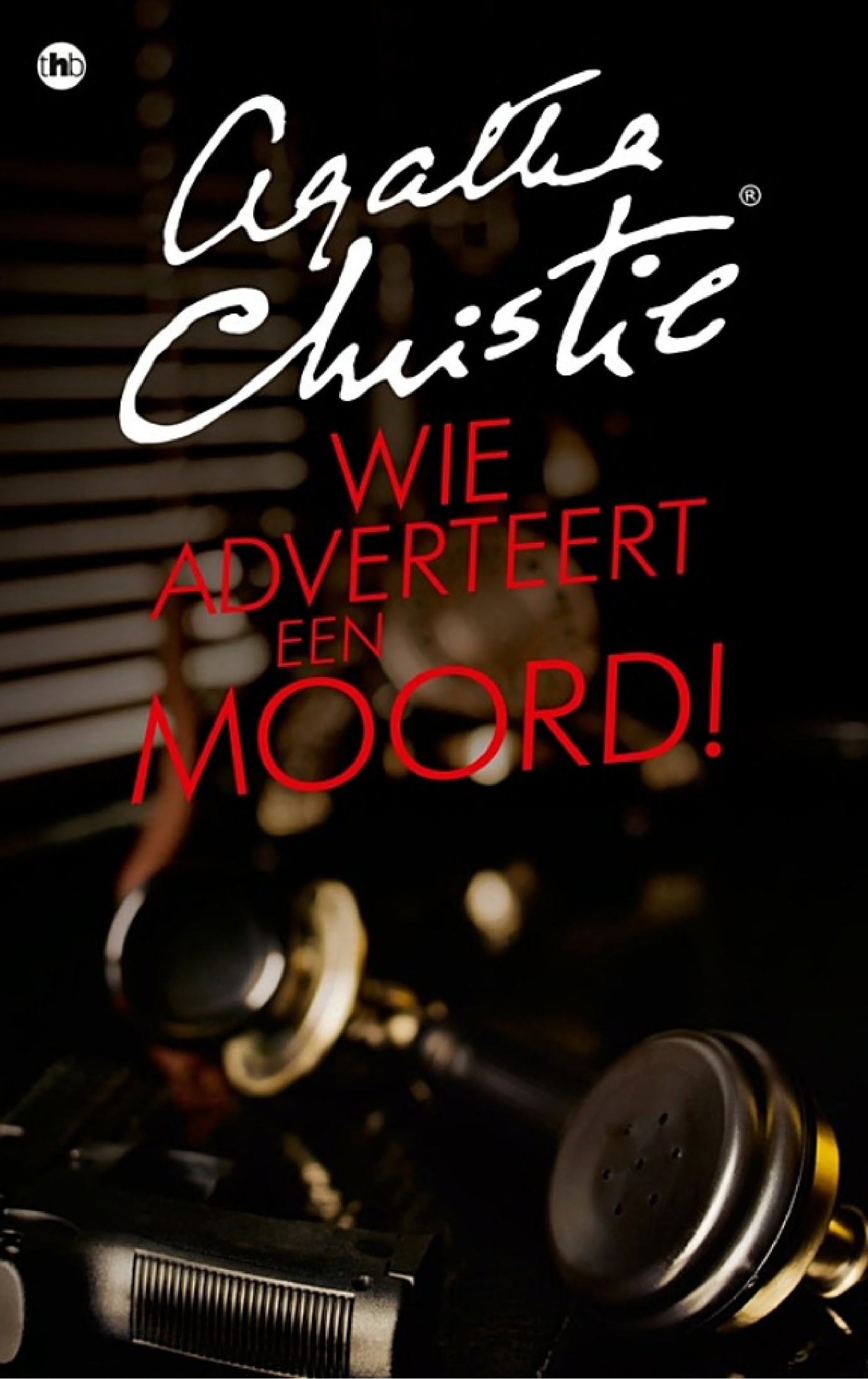 Wie adverteert een moord!