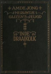 Merijntje Gijzen's Jeugd 04 - In De Draaikolk