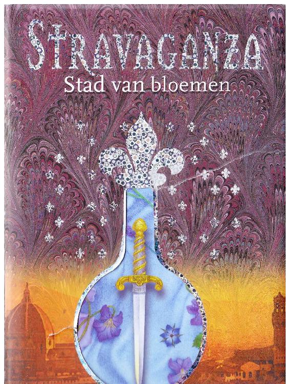 Stravaganza 3 - Stad Van Bloemen