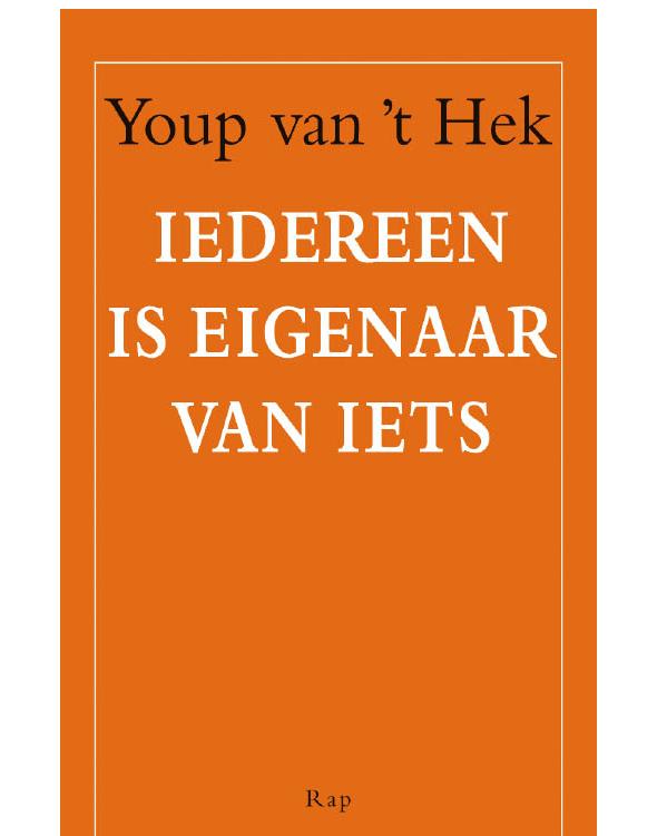 Iedereen is eigenaar van iets