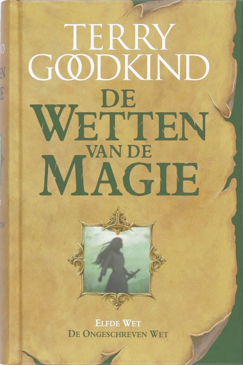 De Elfde Wet van de Magie - De ongeschreven wet