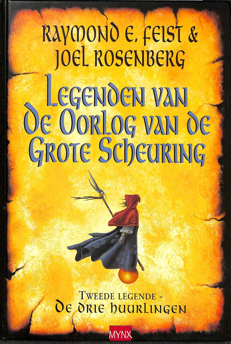 Legenden van de oorlog van de grote Scheuring - Tweede legende - De drie huurlingen