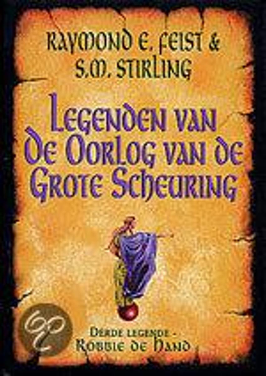 Legenden van de oorlog van de grote Scheuring - Derde legende - Robbie de Hand