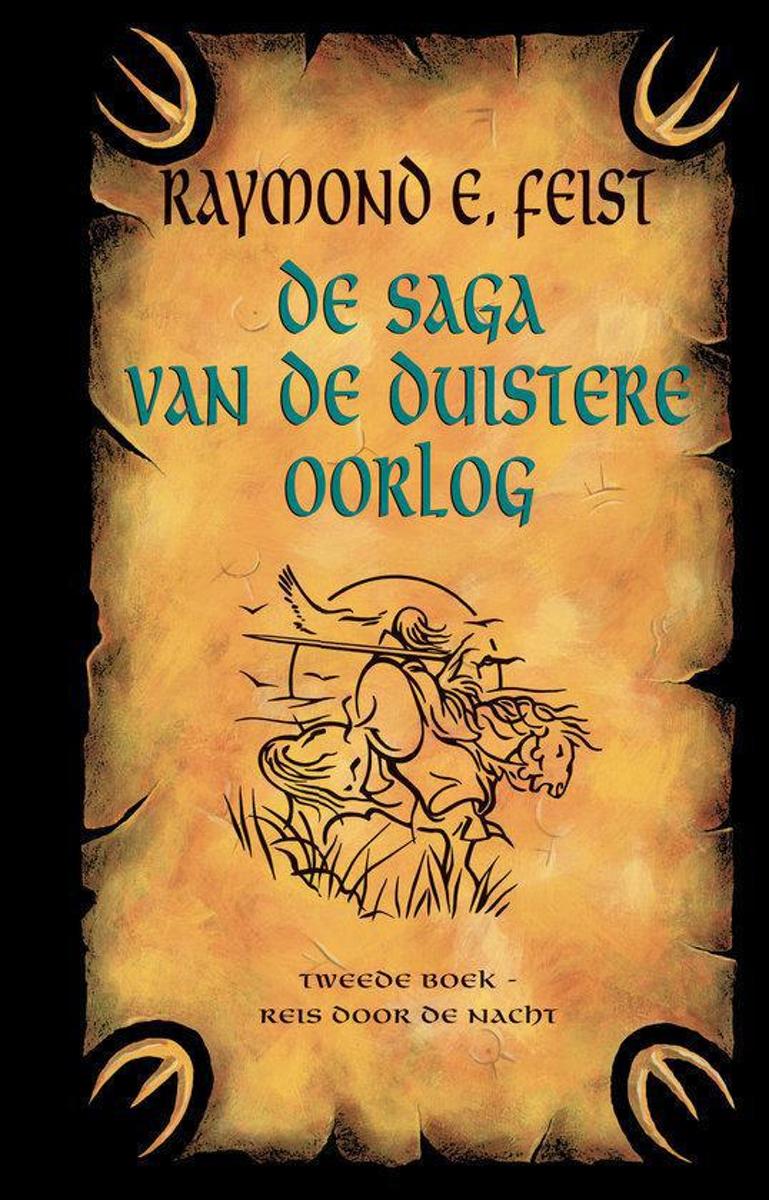 de saga van de duistere oorlog - tweede boek - reis door de nacht