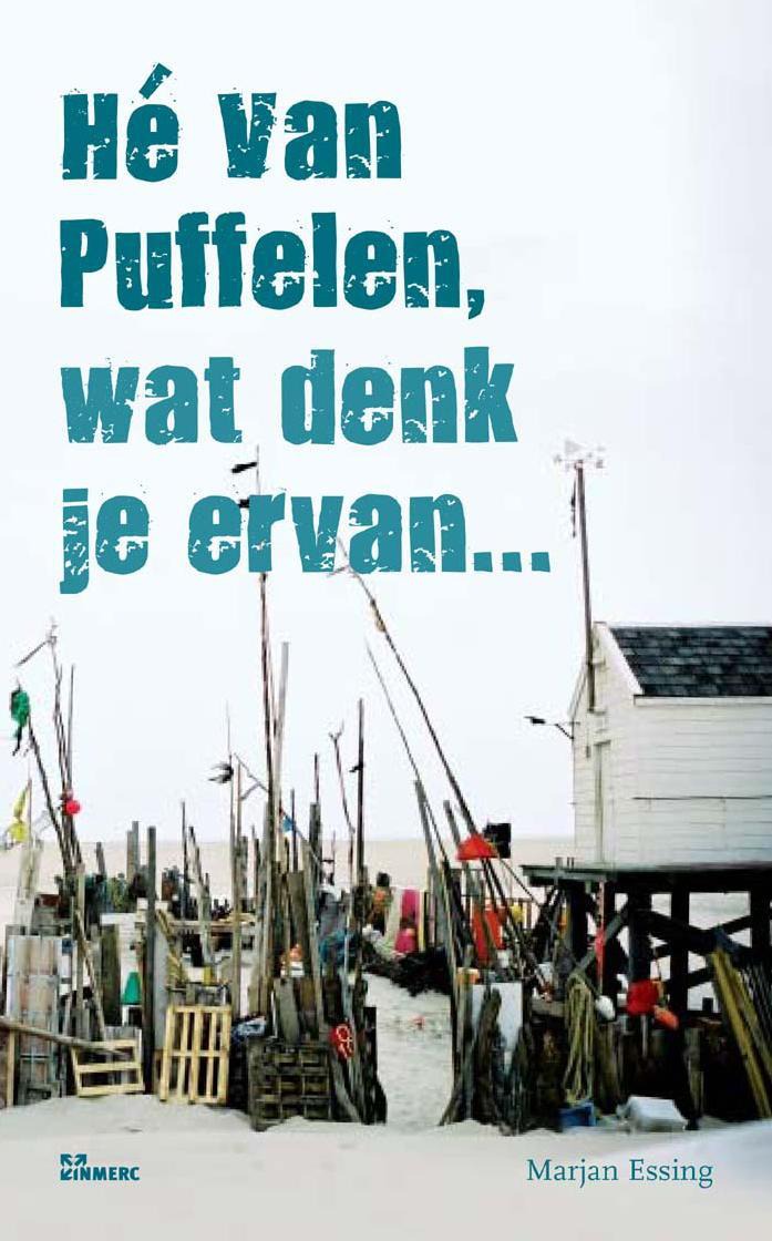 He' Van Puffelen, wat denk je ervan..