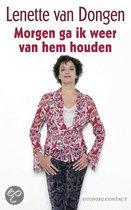 Morgen ga ik weer van hem houden