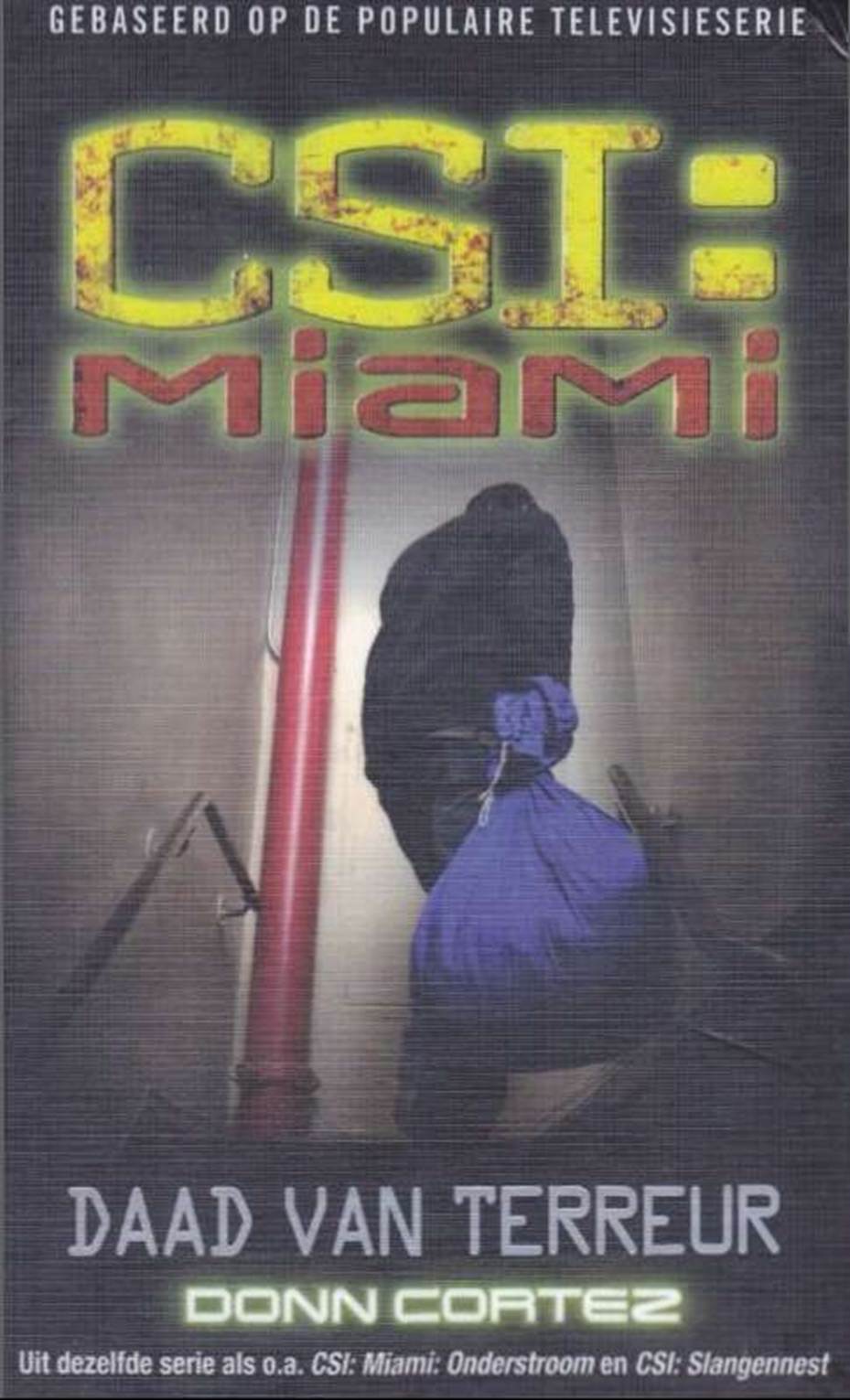 CSI Miami Daad van terreur