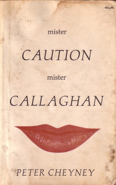 mister CAUTION mister CALLAGHAN