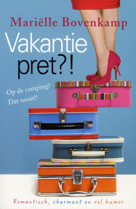 Vakantiepret?!: Op de camping? Dát nooit!!