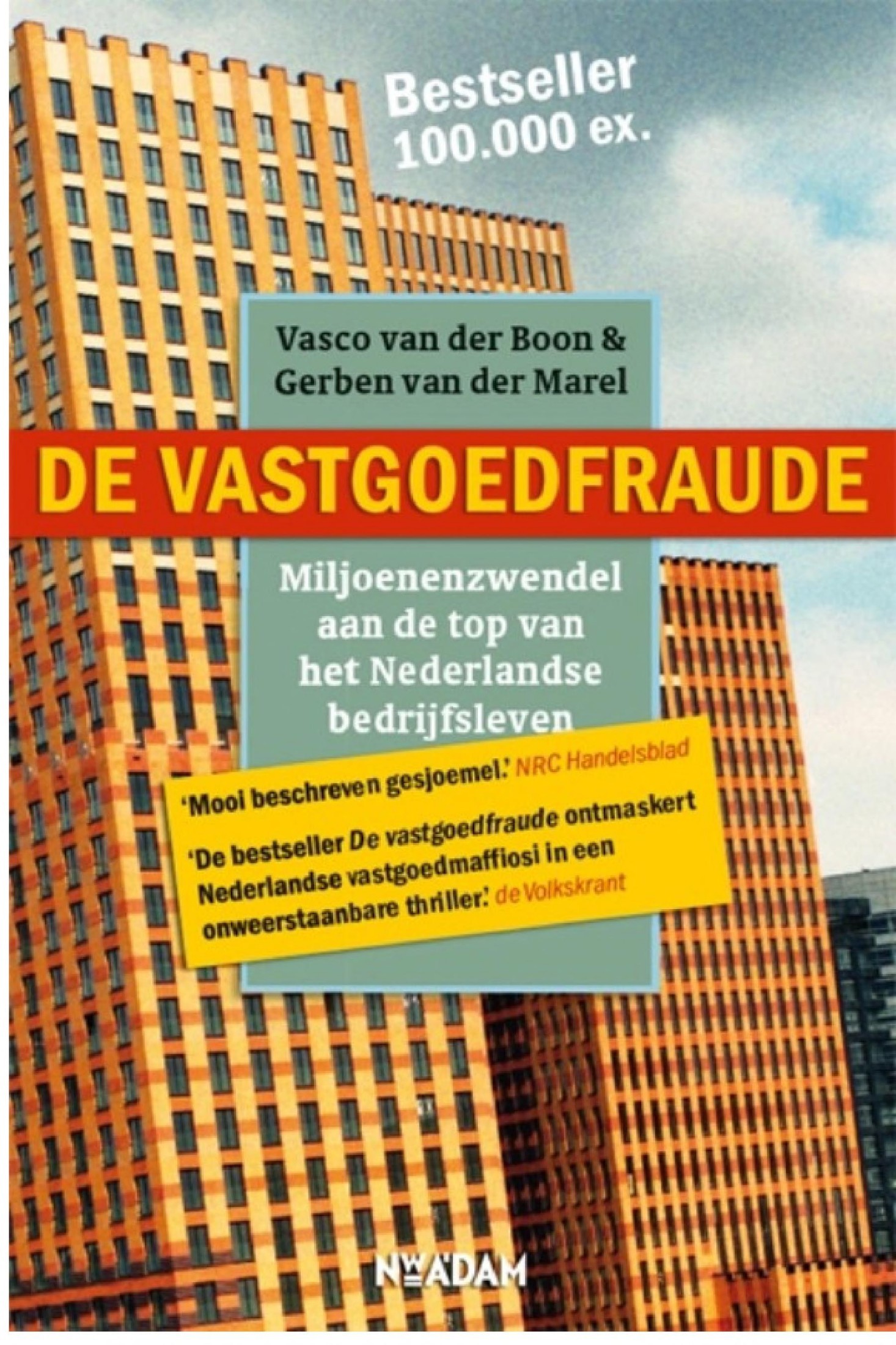 De vastgoedfraude