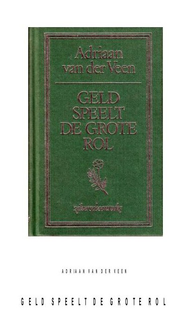 Geld speelt de grote rol